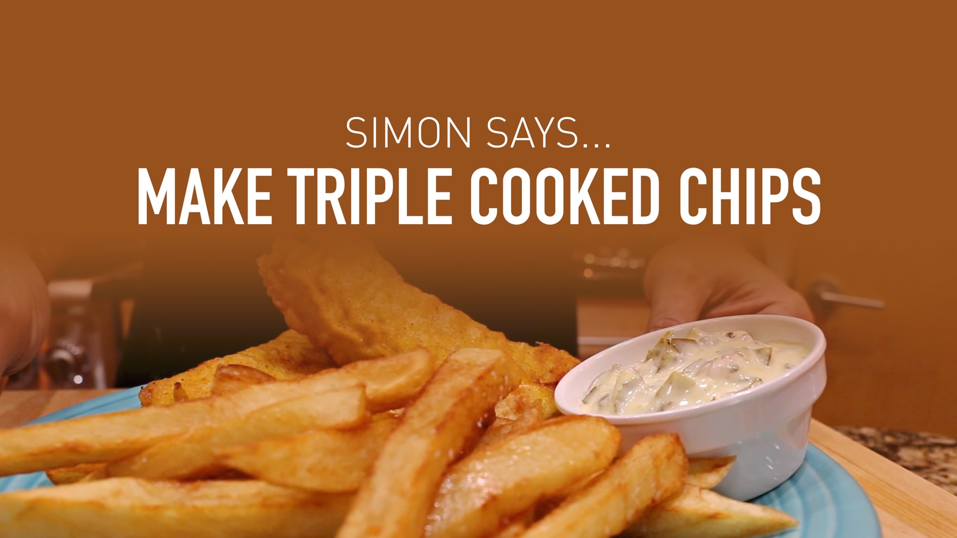 Simon Says... Make Triple Cooked Chips