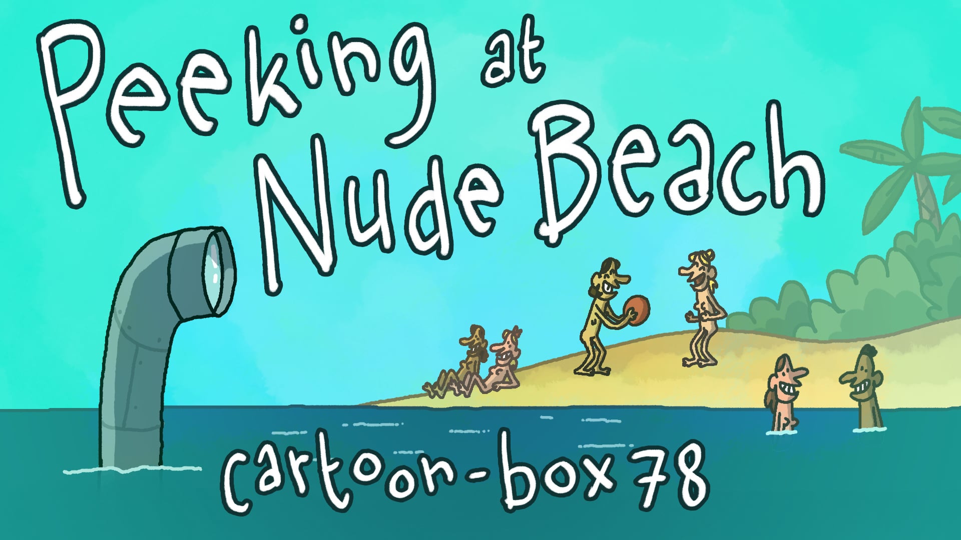 Peaking At Nude Beach | Cartoon Box 78