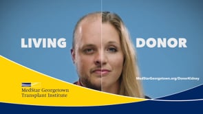 Living Donor - MedStar Georgetown Transplant Institute