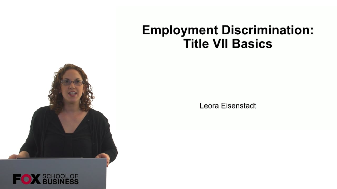 Employment Discrimination- Title VII Basics