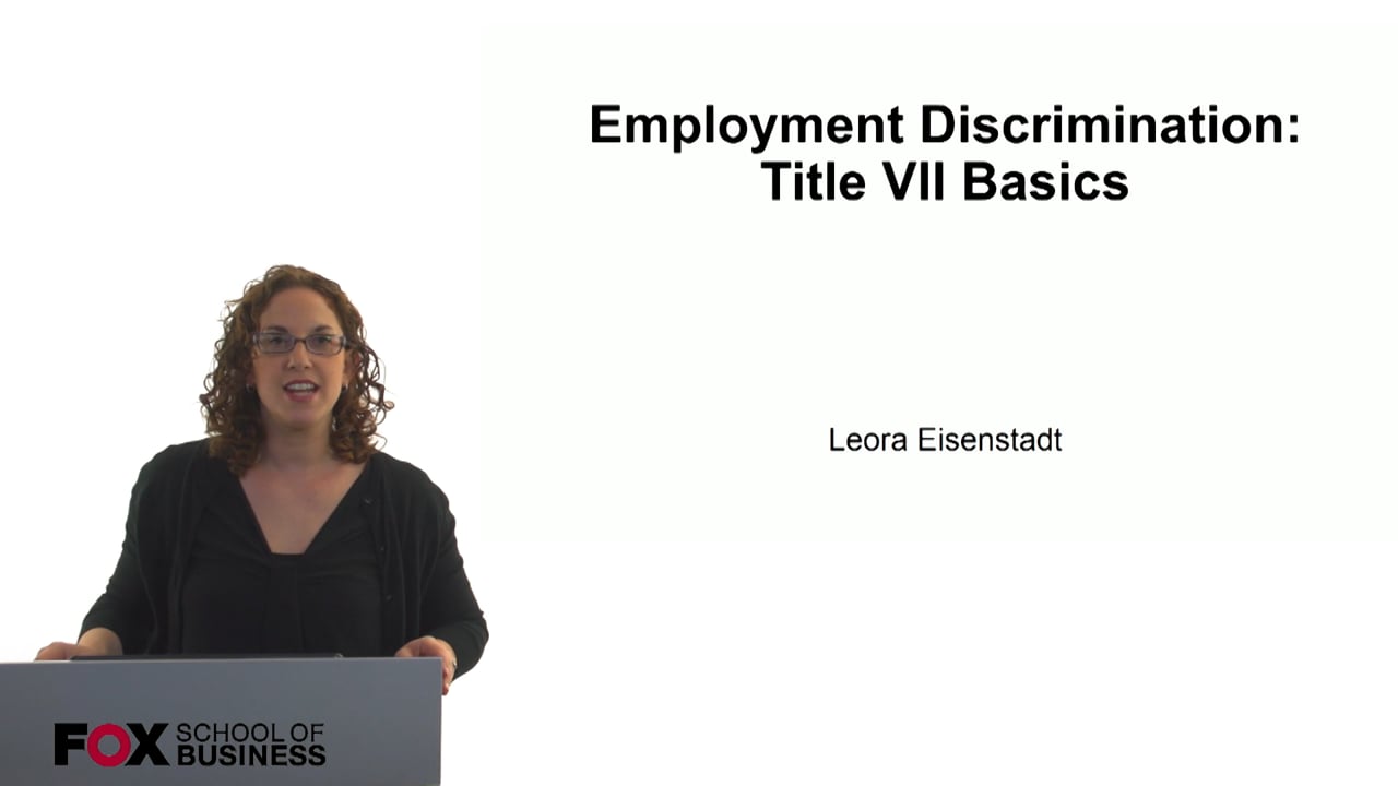 Login to view Employment Discrimination- Title VII Basics