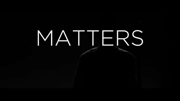 Matters Teaser