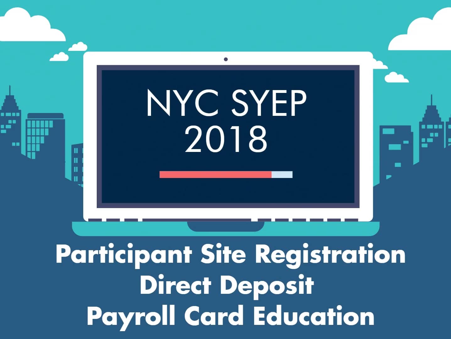 NYC SYEP 2018 Participant Site Registration, Direct Deposit Sign Up