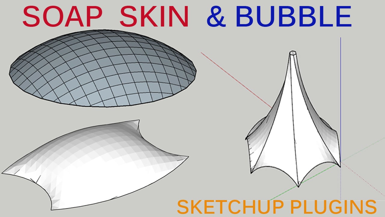 Sketchup Plugin Soap Skin And Bubble On Vimeo 0284