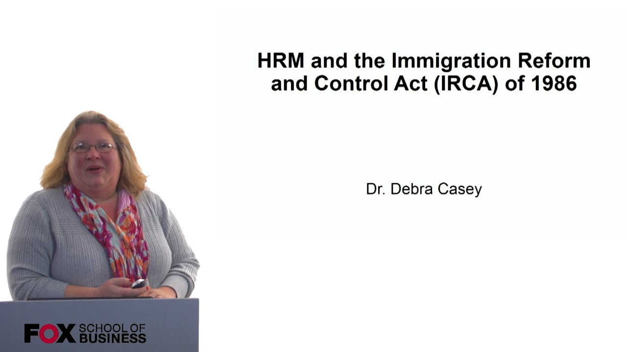 HRM and the Immigration Reform and Control Act (IRCA) of 1986