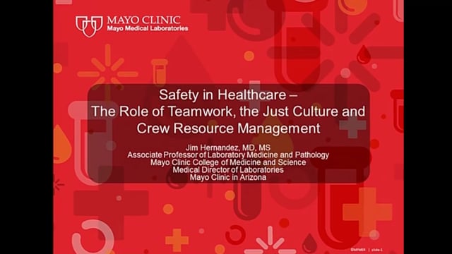 Safety in Health Care: The Role of Teamwork, the "Just Culture," and Crew  Resource Management - Insights
