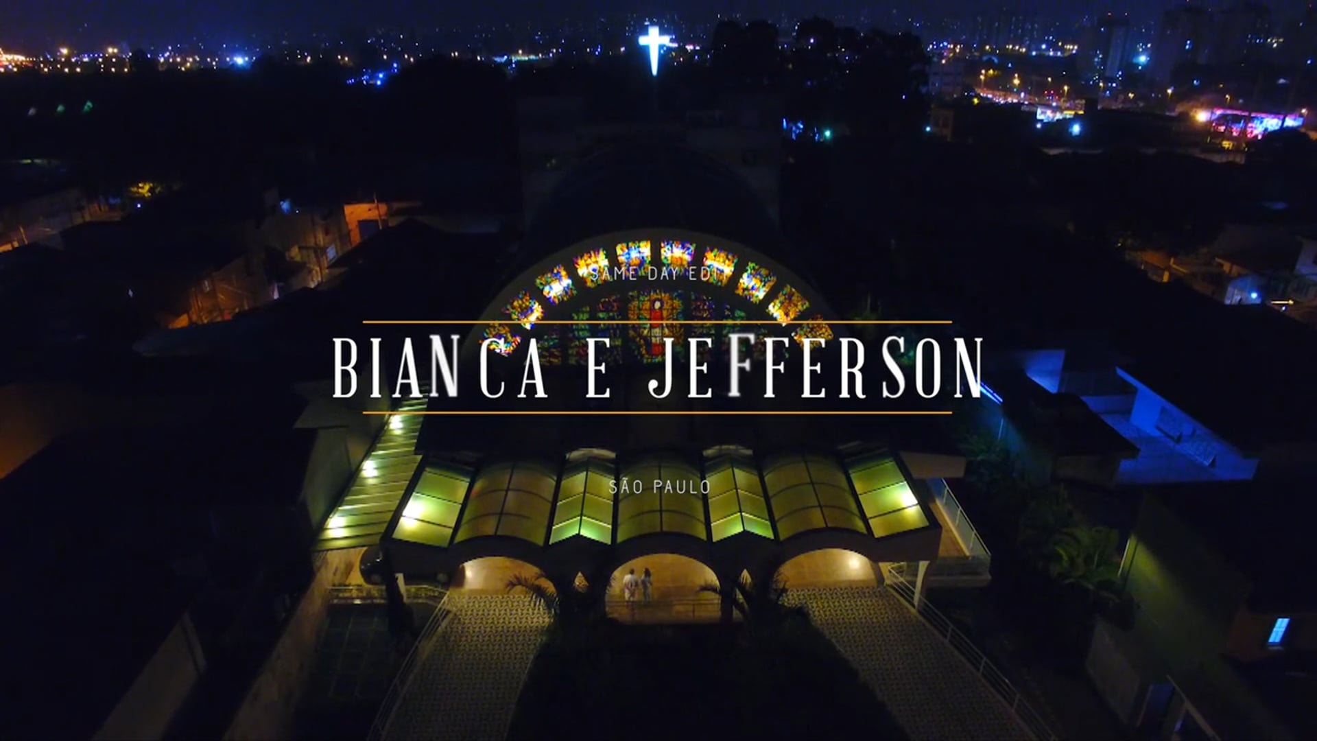 Same Day Edit Bianca e Jefferson 09/06/2018