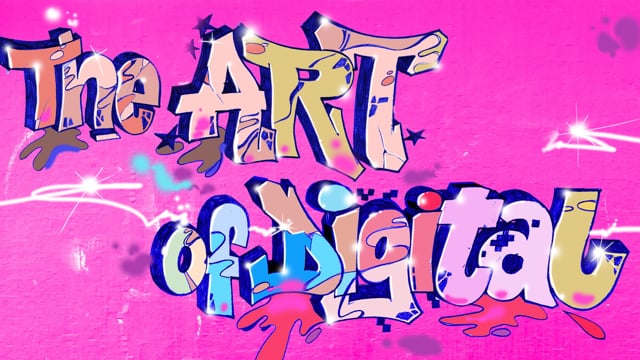 The Art of Digital