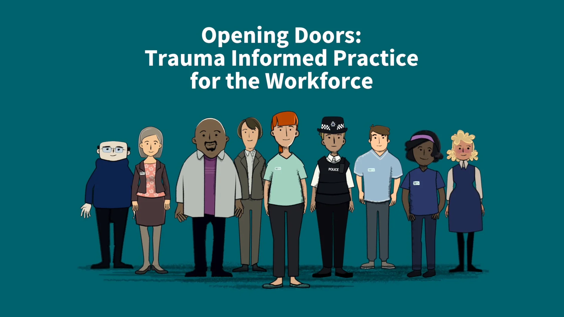 Opening Doors: Trauma Informed Practice for the Workforce