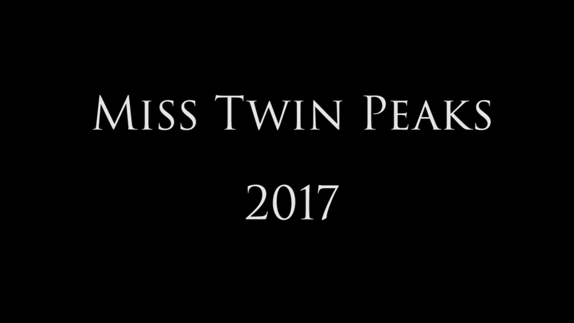 Miss Twin Peaks 2017