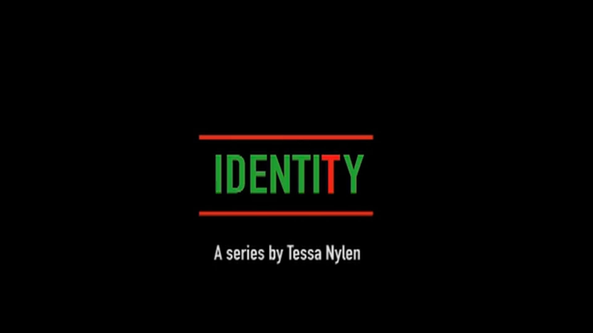 IDENTITY/IDENTIFY: Episode 2