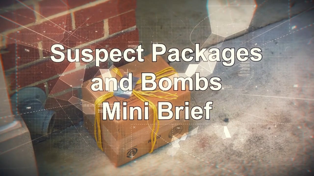 IBM Suspect Package Minibrief - IBM_MBS&S011_Suspect Packages and Bomb ...