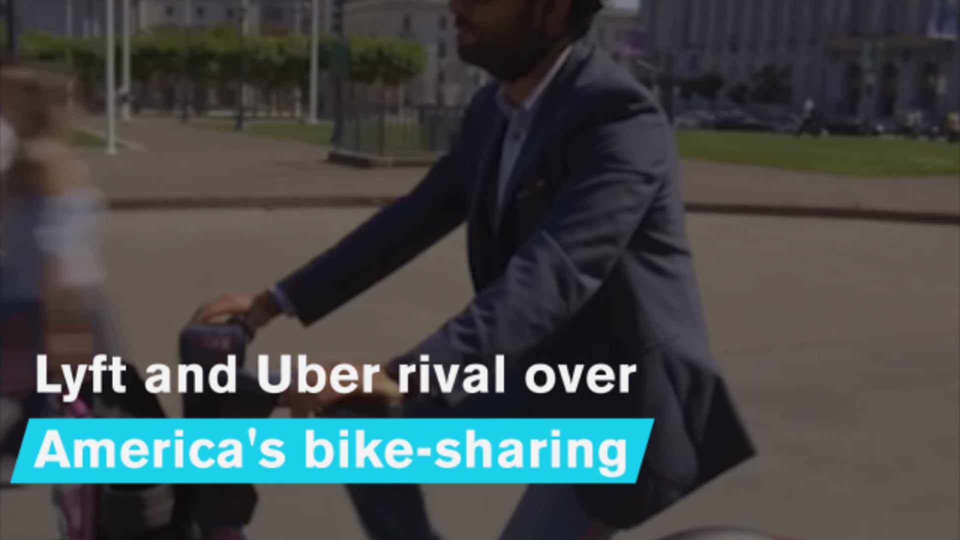 Current: Lyft and Uber rival over America's bike-sharing!