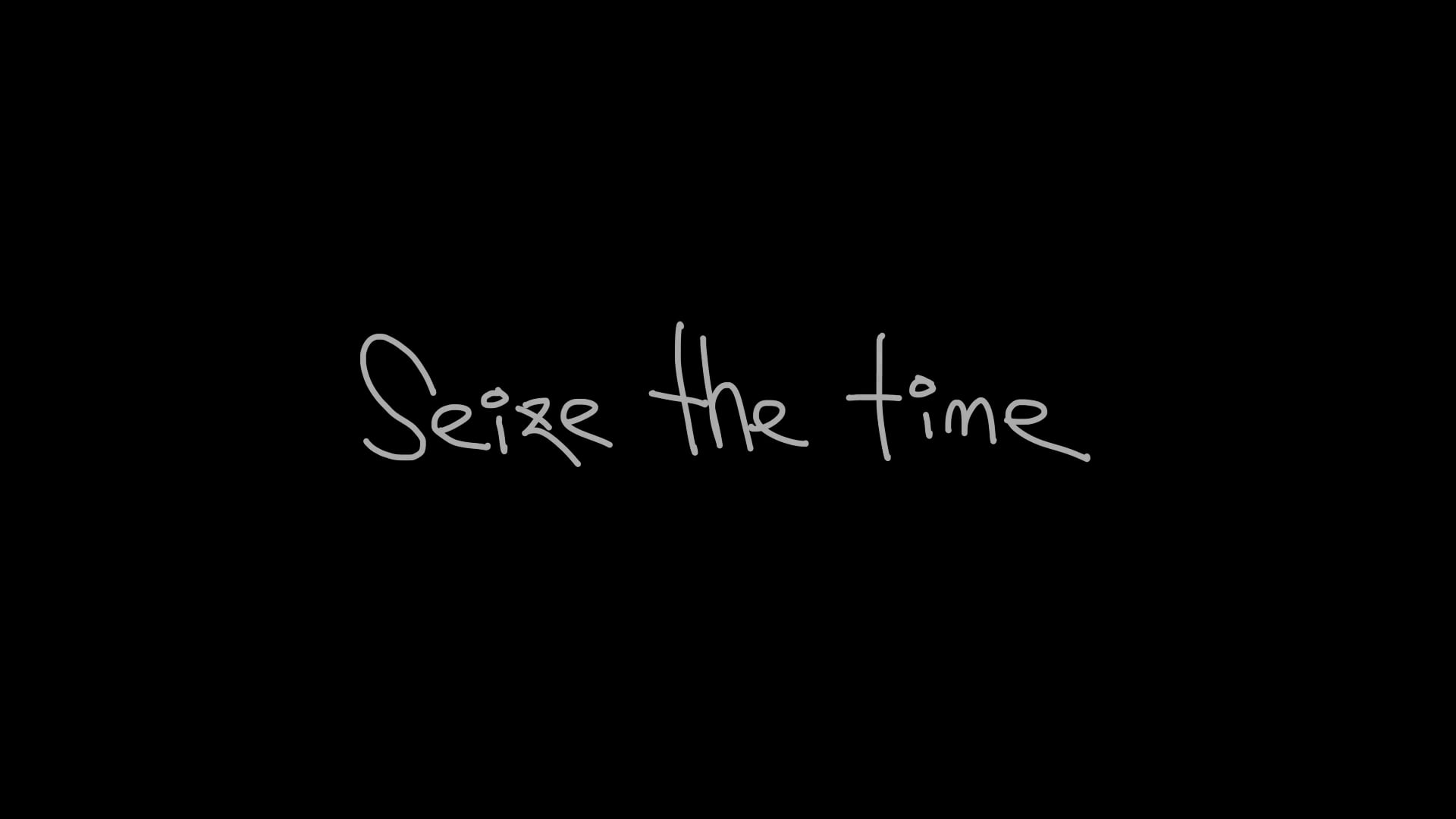 SEIZE THE TIME 