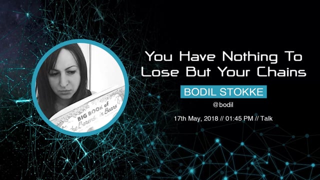 Bodil Stokke - You Have Nothing To Lose But Your Chains