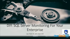 DIY: SQL Server Monitoring for your Enterprise