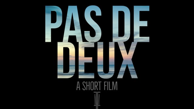 Pas de Deux | Short Film