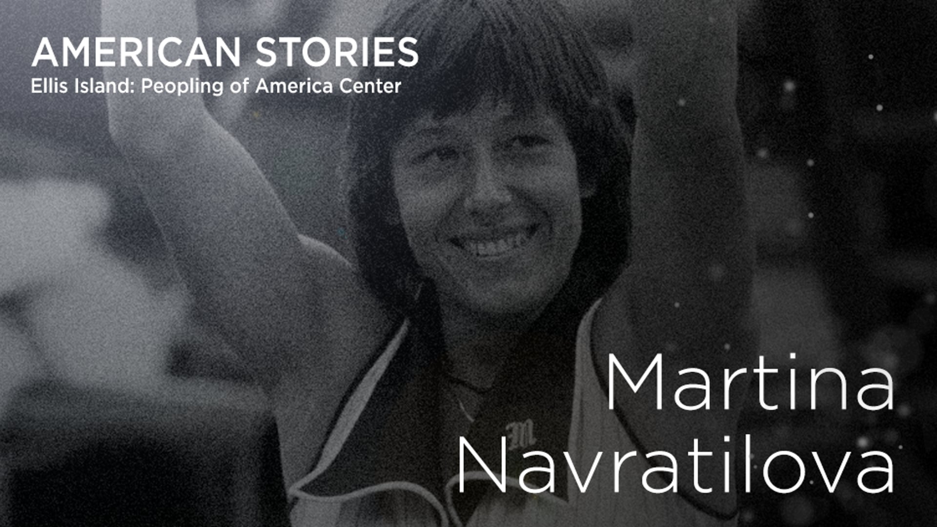 American Stories: Martina Navratilova