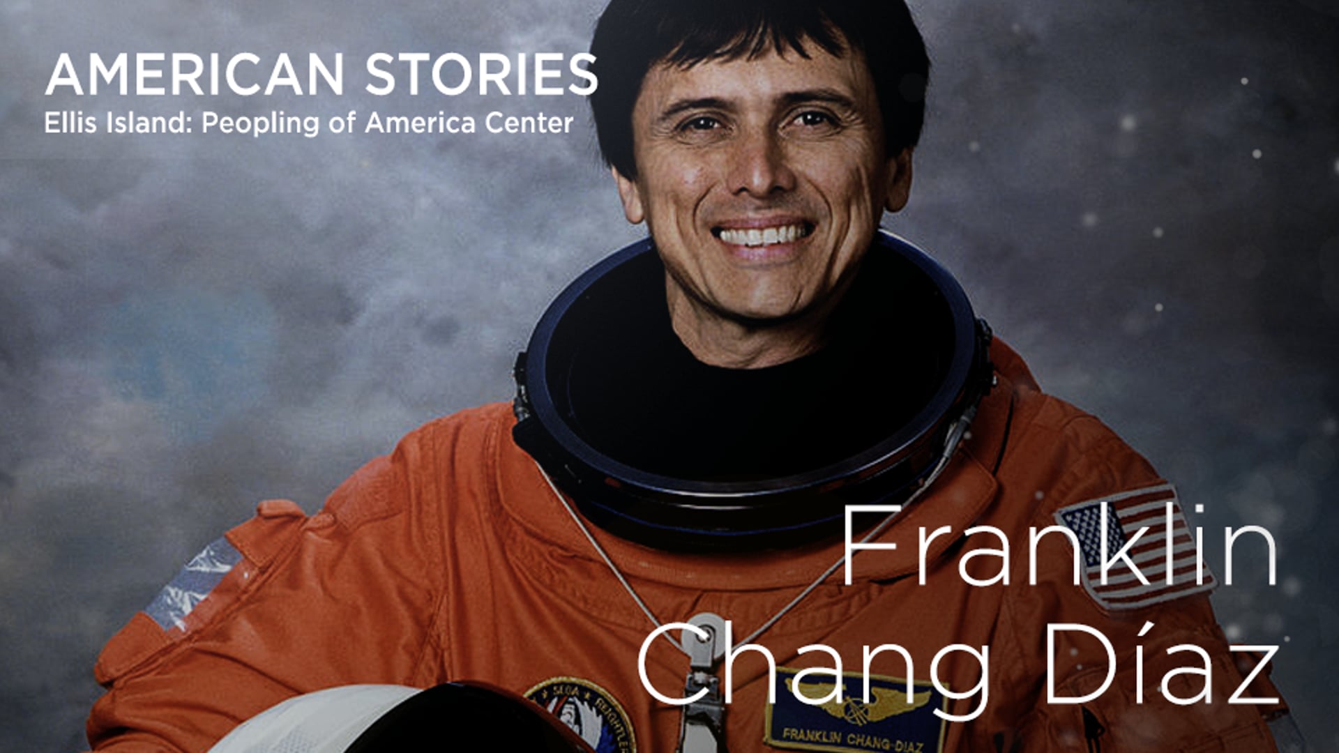 American Stories: Franklin Chang Diaz