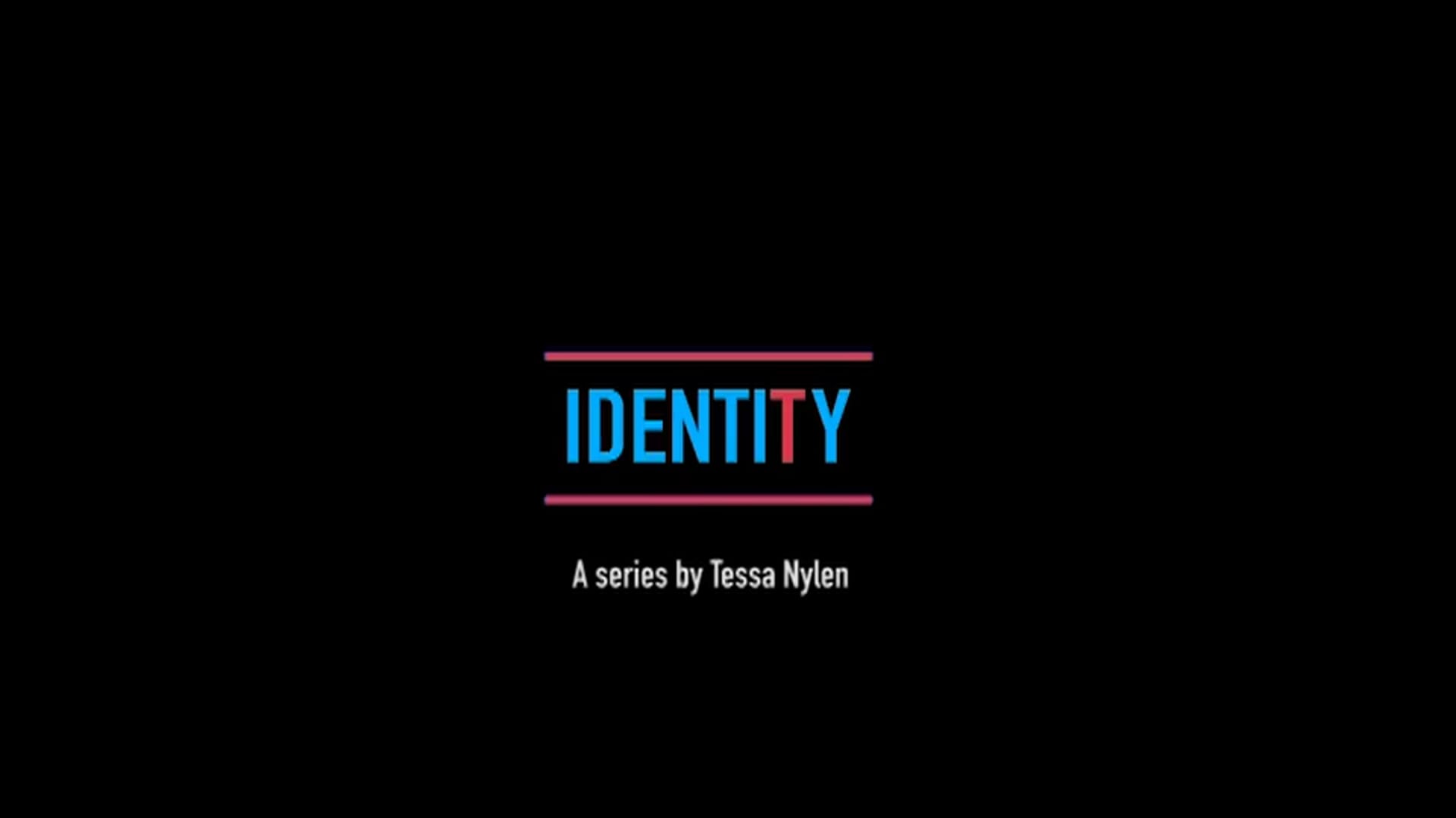 IDENTITY/IDENTIFY: Episode 3