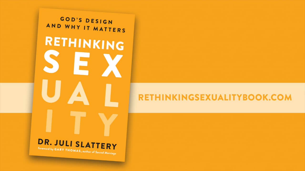 Rethinking Sexuality Book by Dr. Juli Slattery on Vimeo