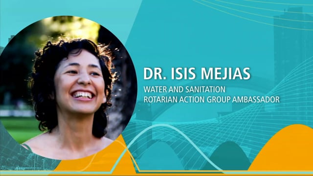 Dr. Isis Mejias, Water and Sanitation Rotarian Action Group Ambassador