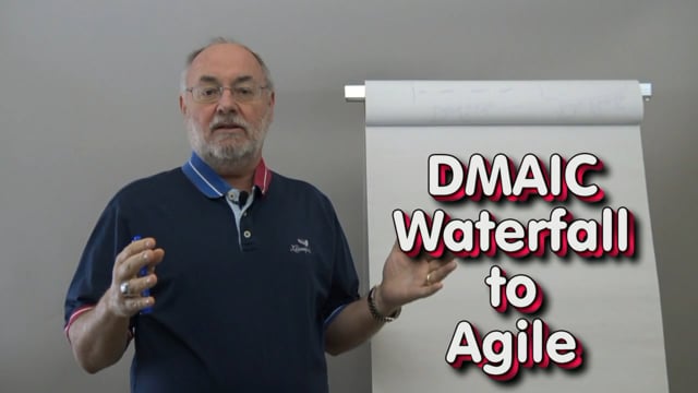 DMAIC from Waterfall to Agile