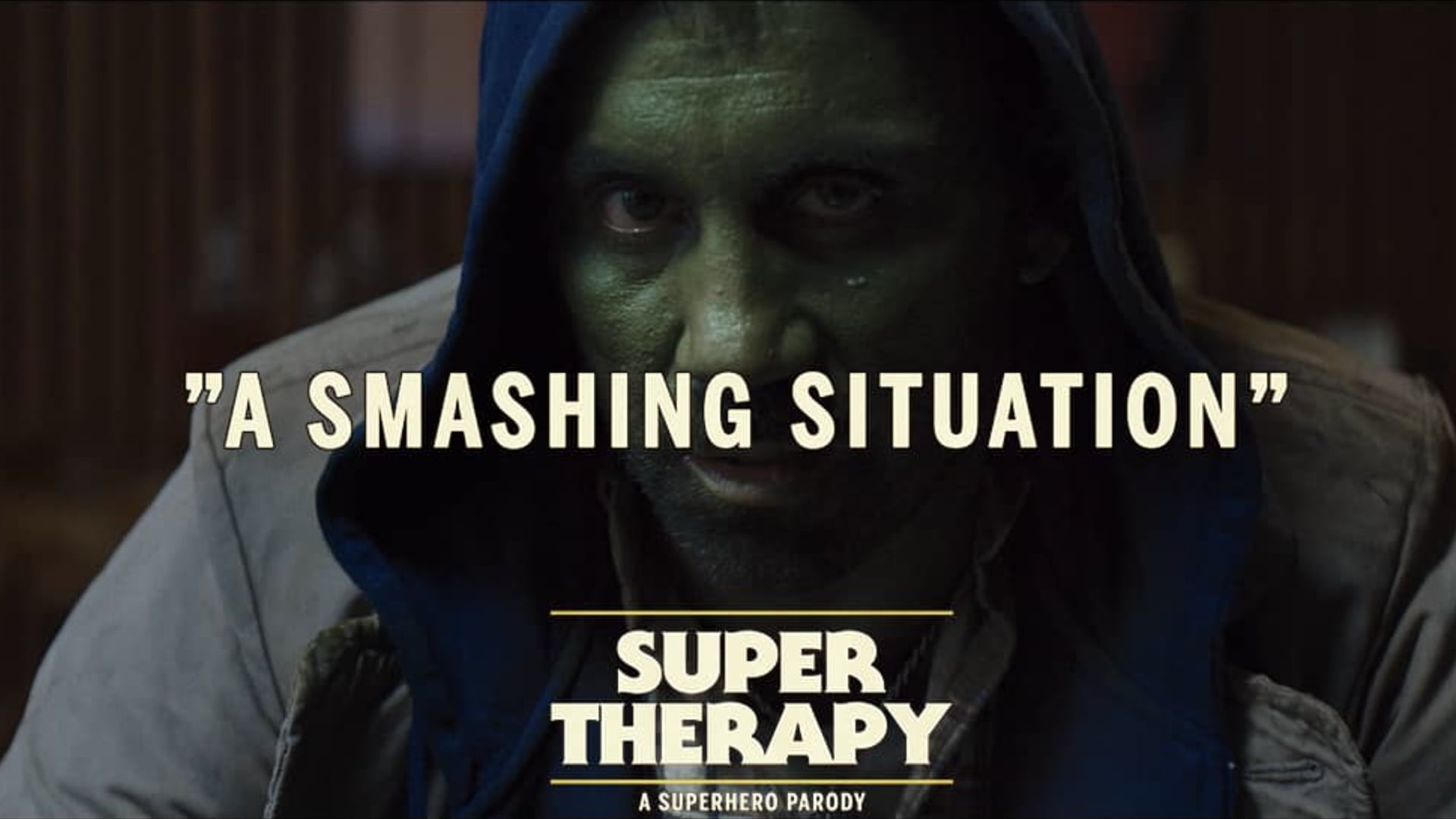 SUPER THERAPY - A SUPERHERO PARODY | 102. “A SMASHING SITUATION”