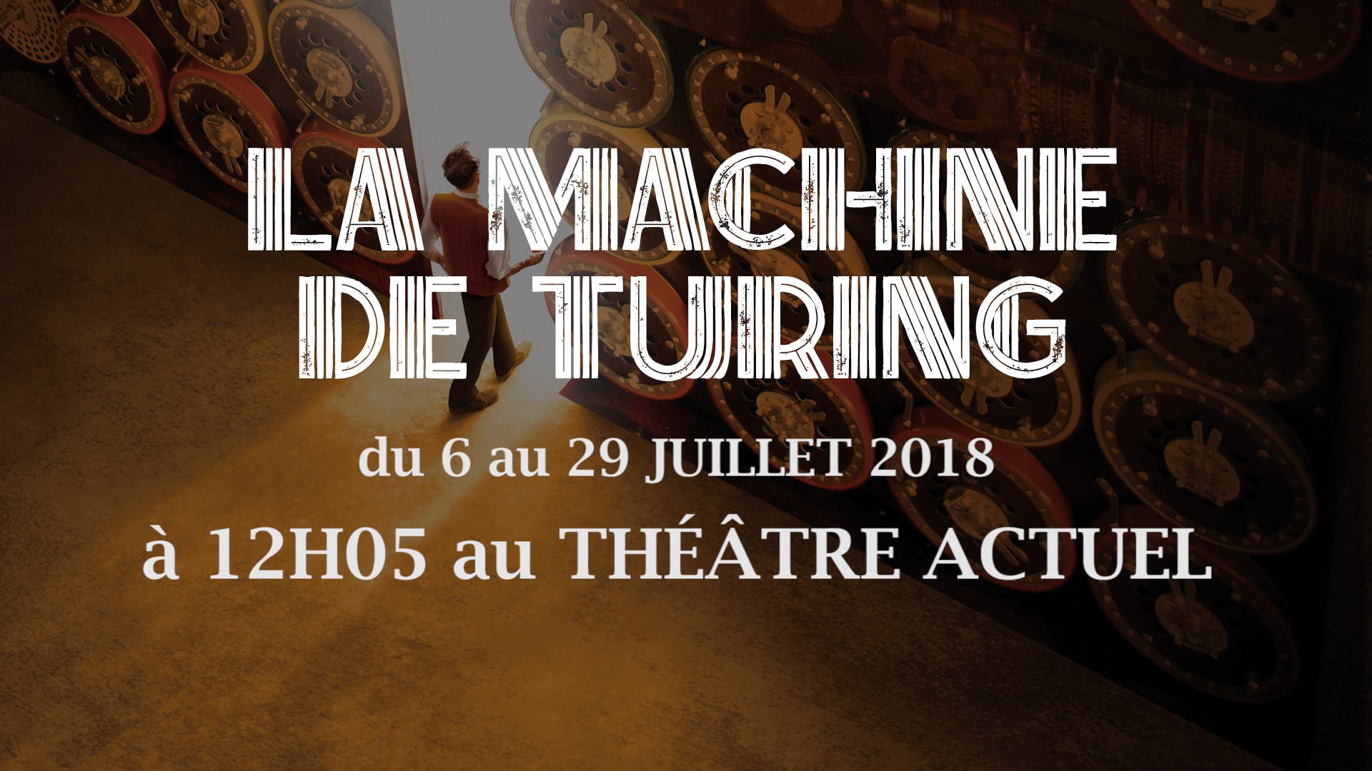 LA MACHINE DE TURING - BANDE ANNONCE AVIGNON
