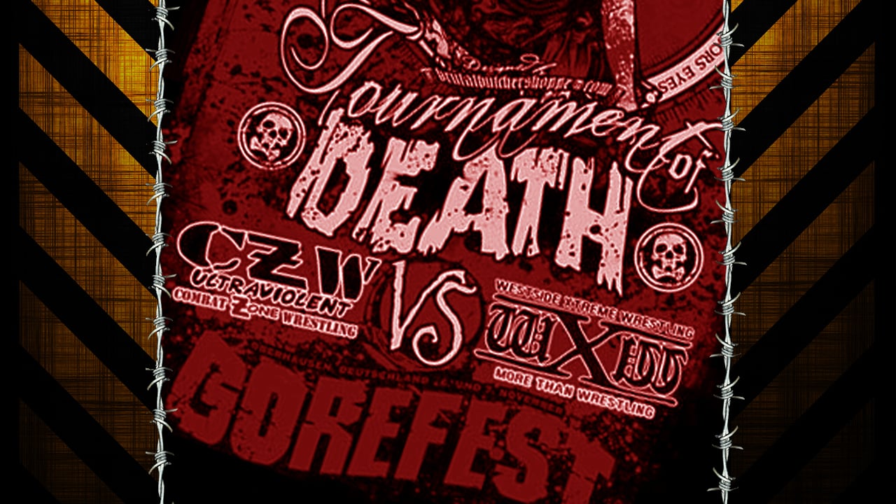 CZW / 18+ Tournament Of Death vs. Gorefest (Event) wXwNOW