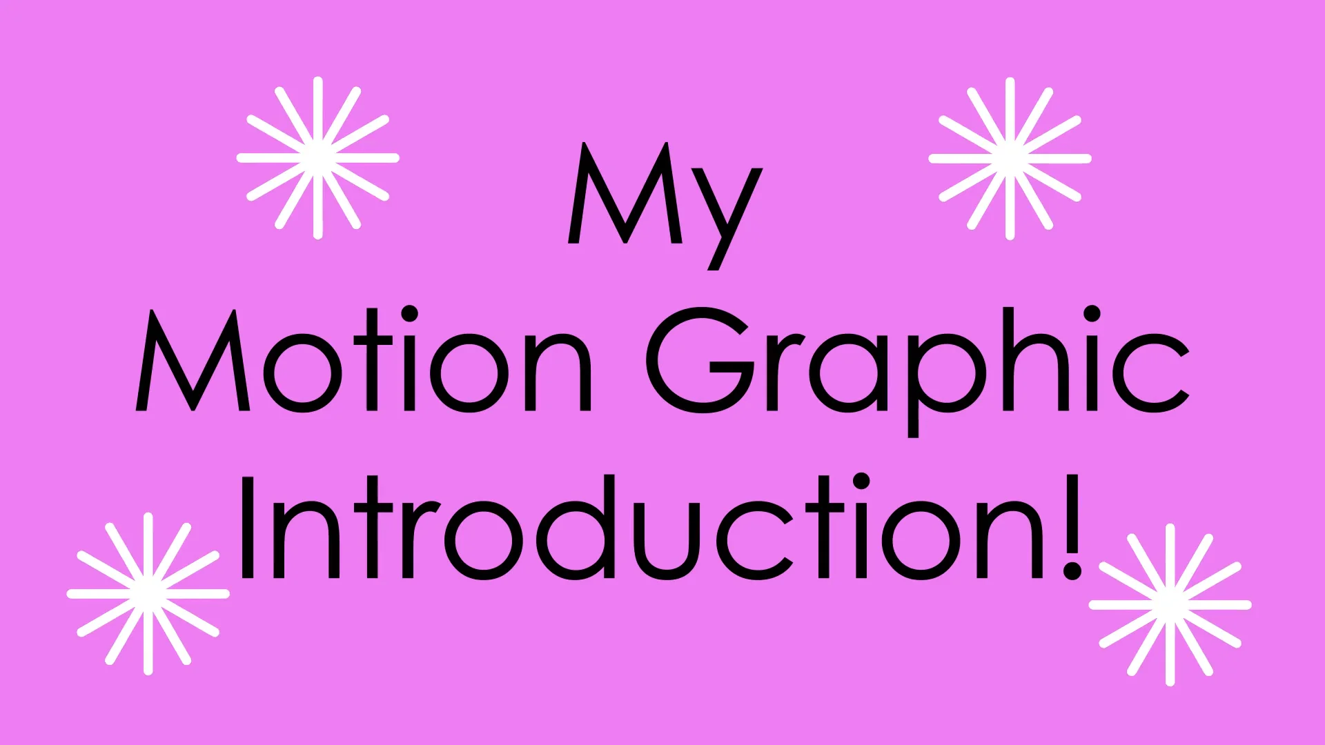 My Motion Graphic Introduction