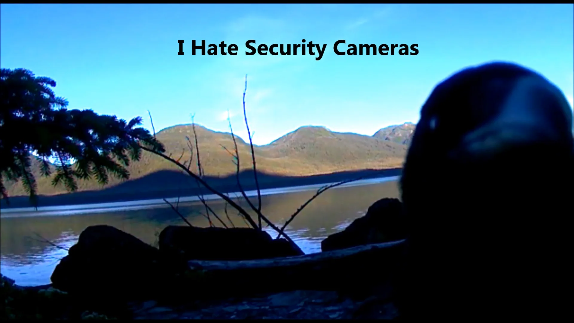 I Hate Security Cameras on Vimeo