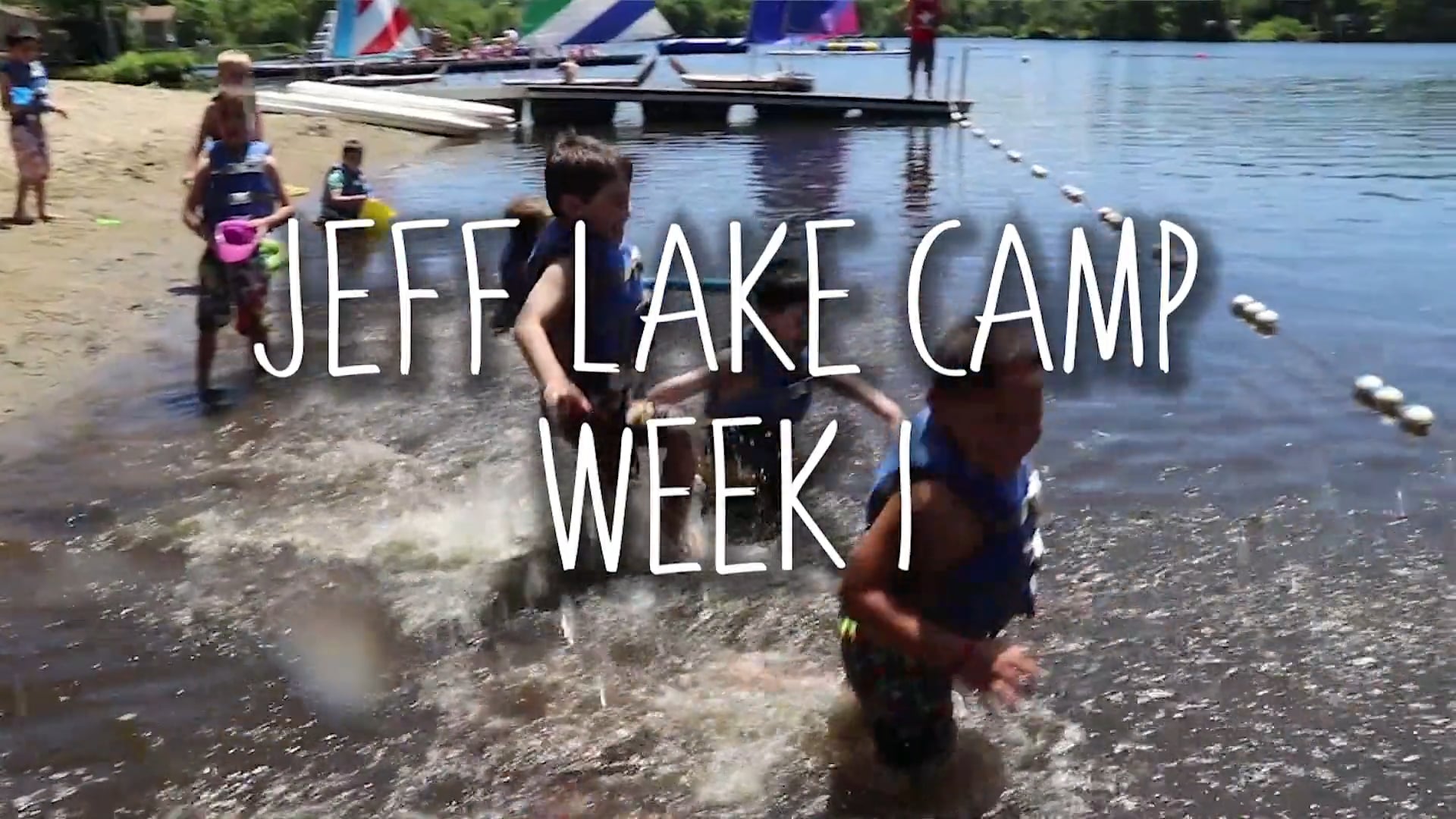 Jeff Lake Camp: Week 1 Highlights!