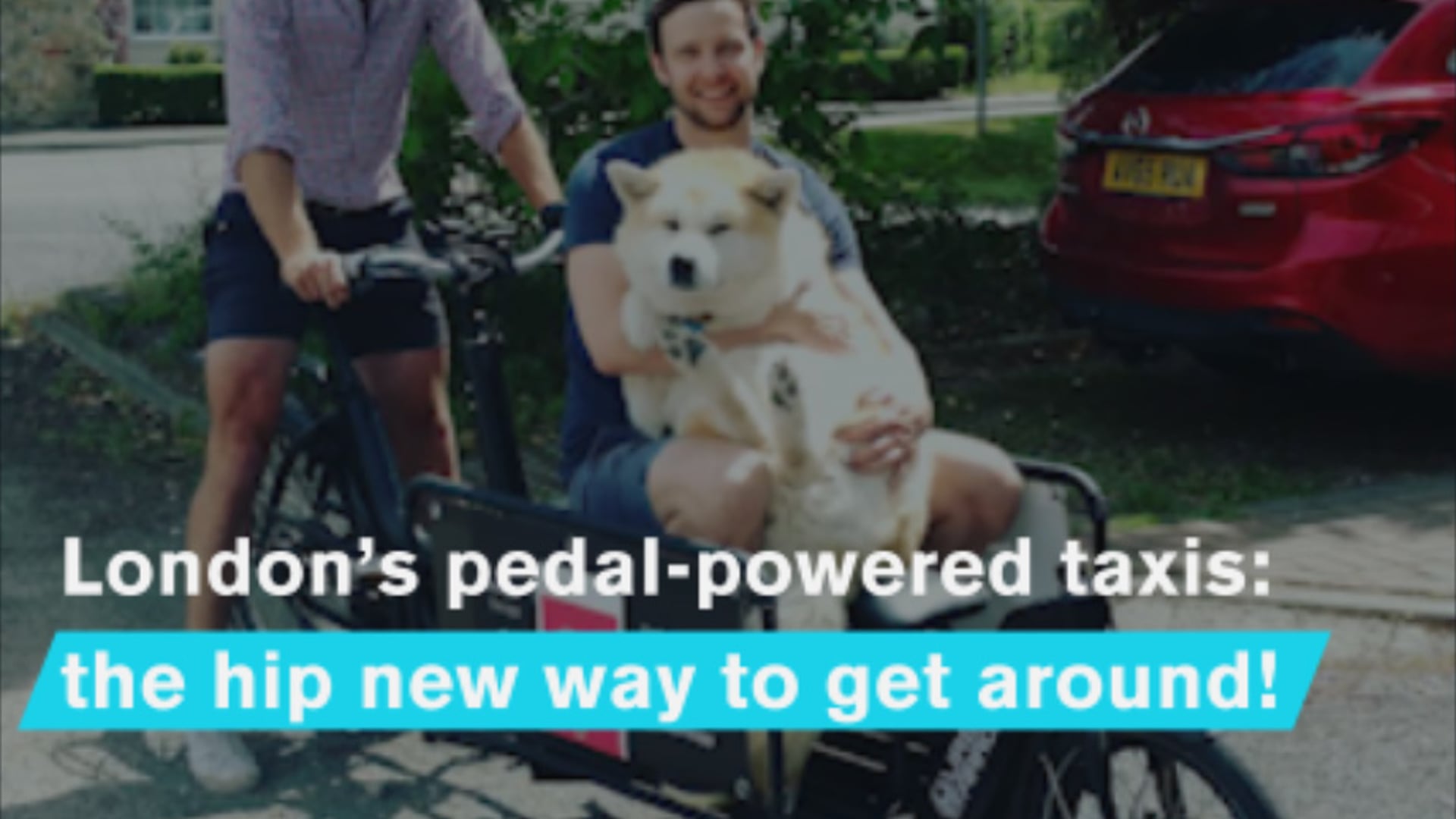 Current: London’s pedal-powered taxis: hip new way to get around!