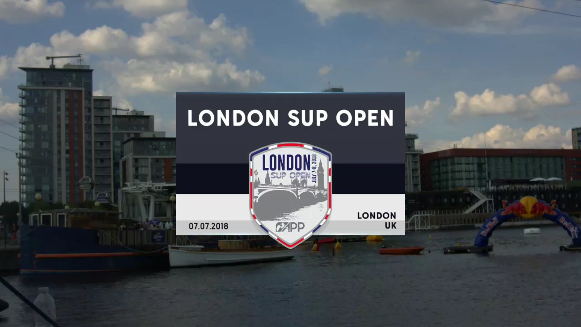 London Sup Open 2018 Mens and Women's Sprint Races - Live Recodring