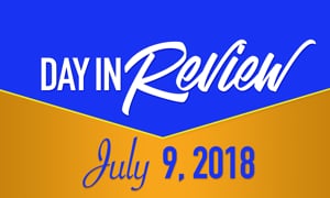 HIS Morning Crew Day in Review: Monday, July 9, 2018