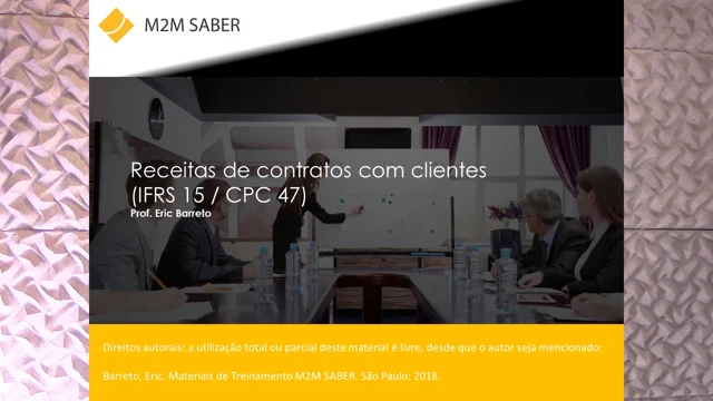 IFRS 15 (CPC 47) entra em vigor em 2018!