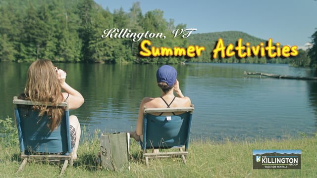 Killington Summer Activities - The Killington Group Vacation Rentals (2018 1-Minute Version)