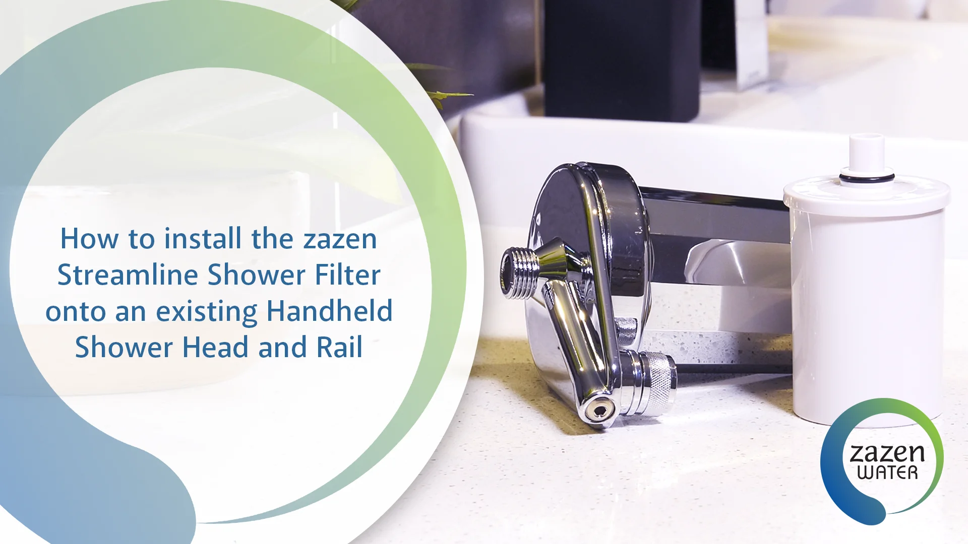 How to install the zazen Streamline Shower Filter onto an exisitng