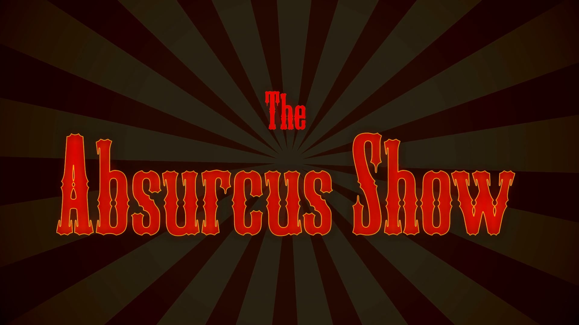  Absurcus Show