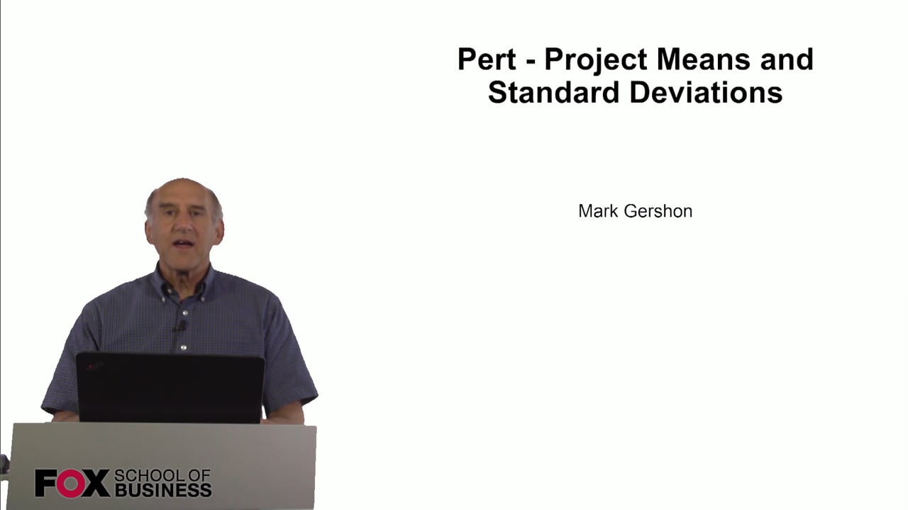 Pert – Project Means and Standard Deviations