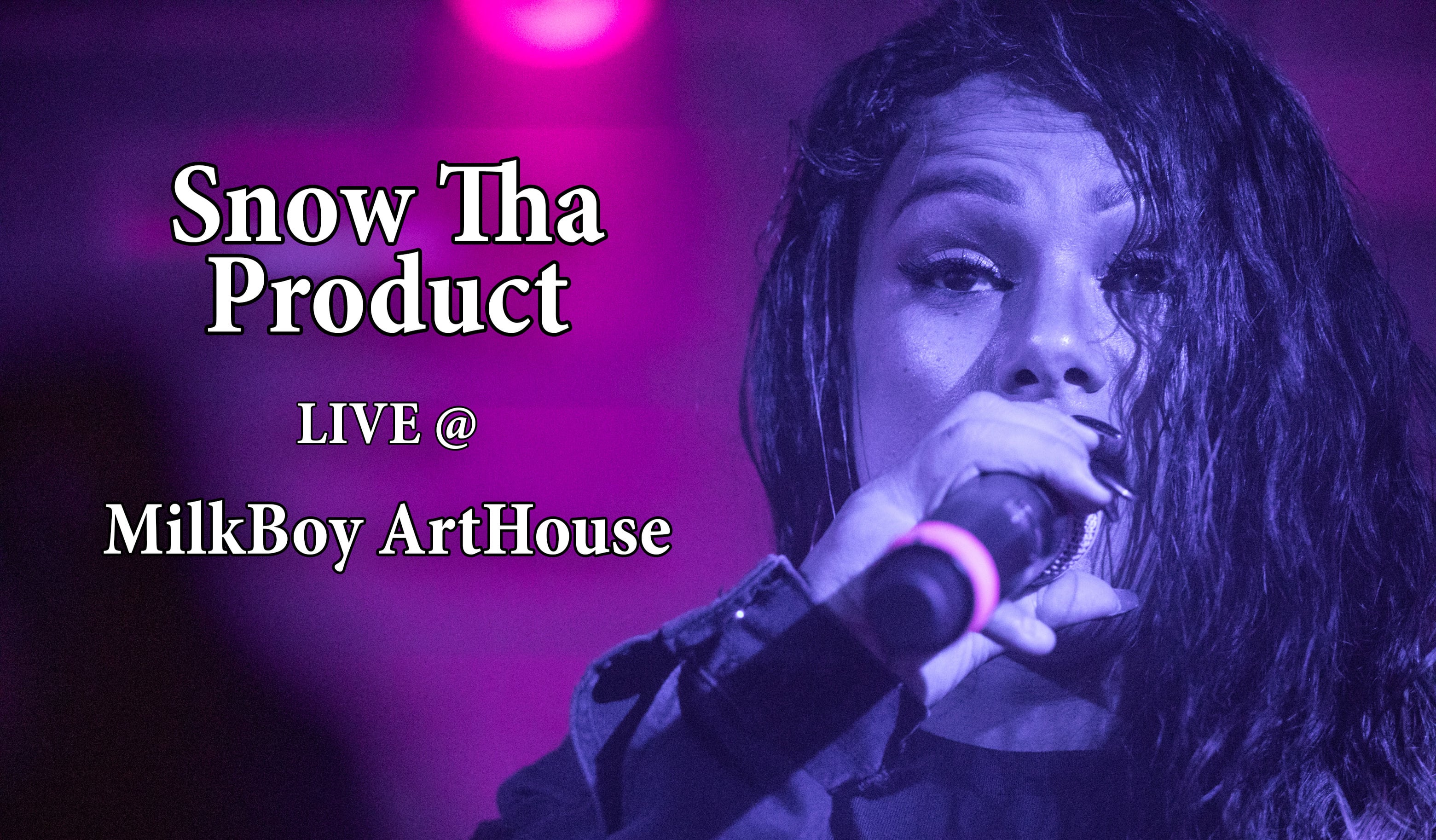 Snow Tha Product - Cali Luv [LIVE @ MilkBoy ArtHouse DC]