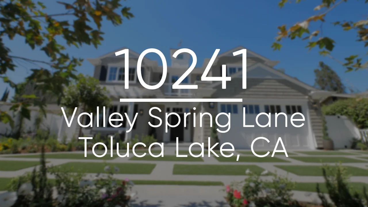 10241 Valley Spring Lane Toluca Lake (Branded) on Vimeo