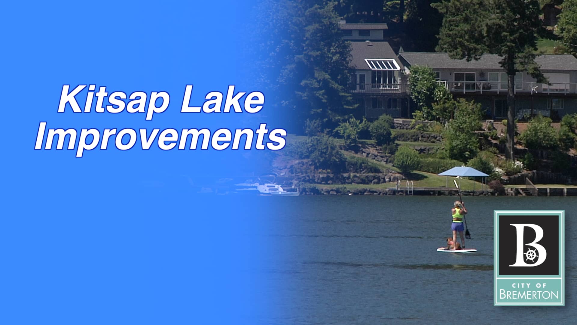 City of Bremerton Mayor Greg Wheeler Kitsap Lake Improvements on Vimeo