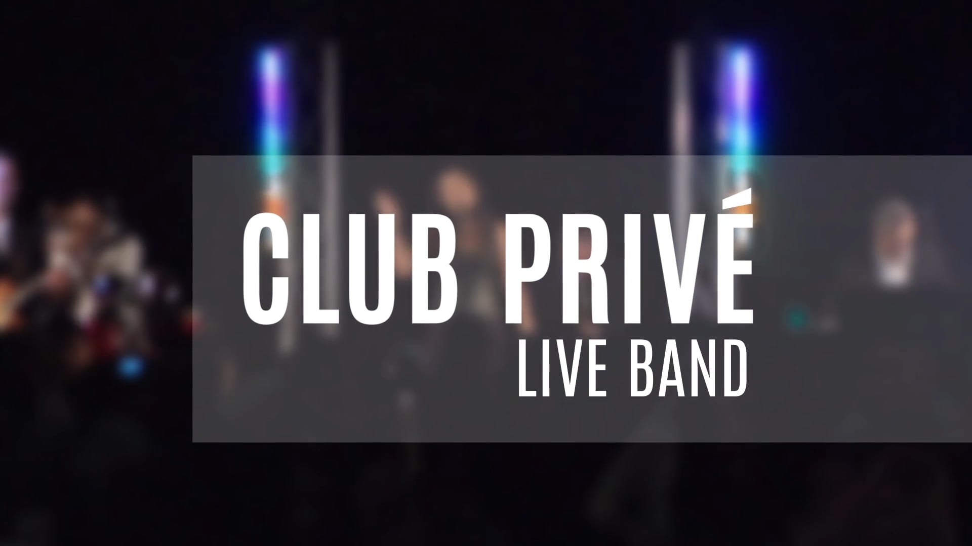 Club Privé live band on Vimeo