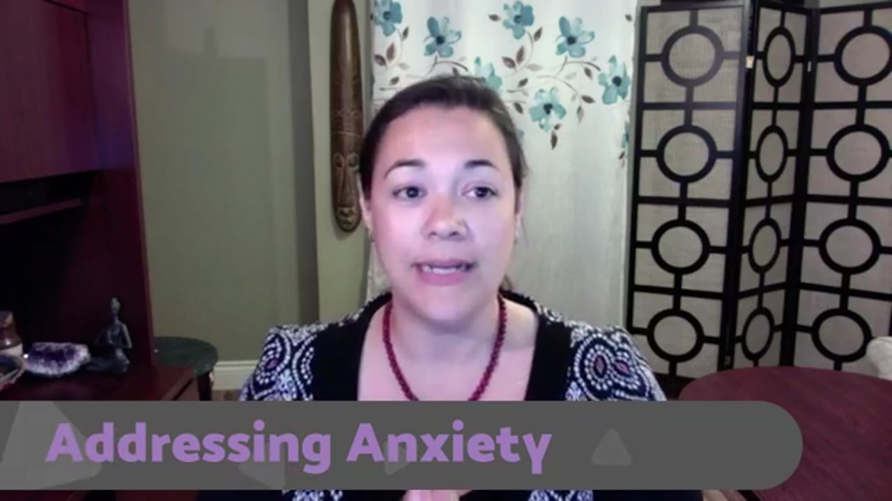 Addressing Anxiety