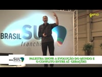Brasil Franchising - 11º Episódio - Evolução do Mundo e o conflito de gerações