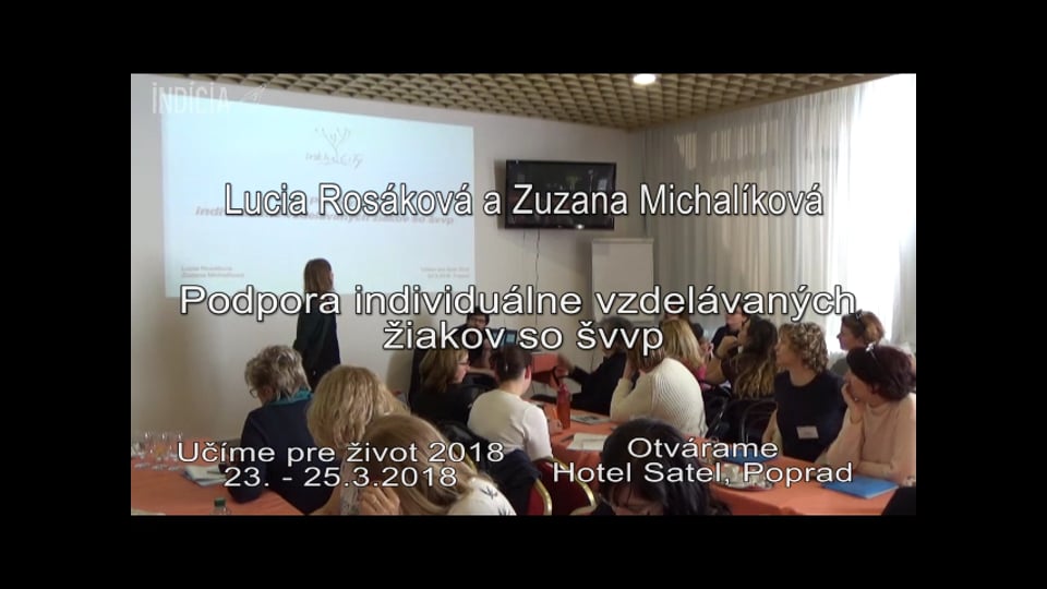 Lucia Rosáková, Zuzana Michalíková - Podpora individuálne vzdelávaných žiakov so švvp