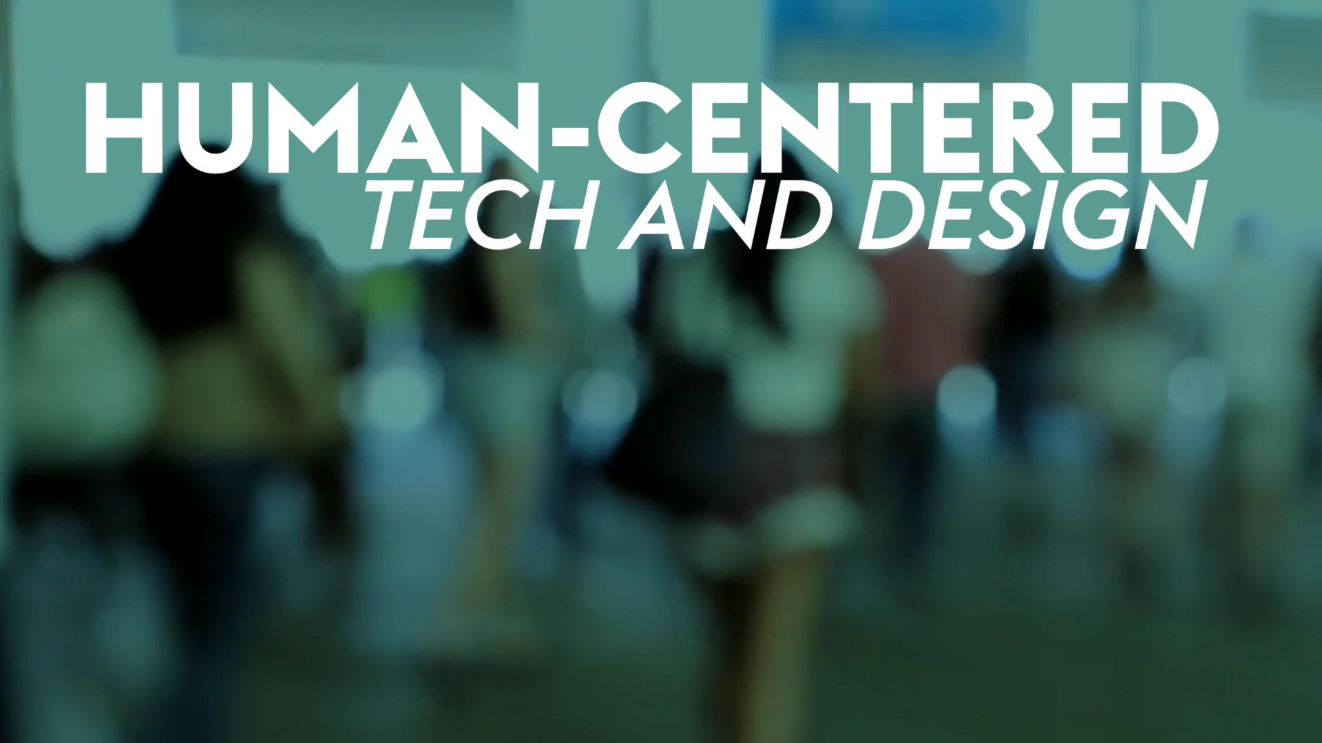 Human-centered tech and design - Shaping society and business on Vimeo