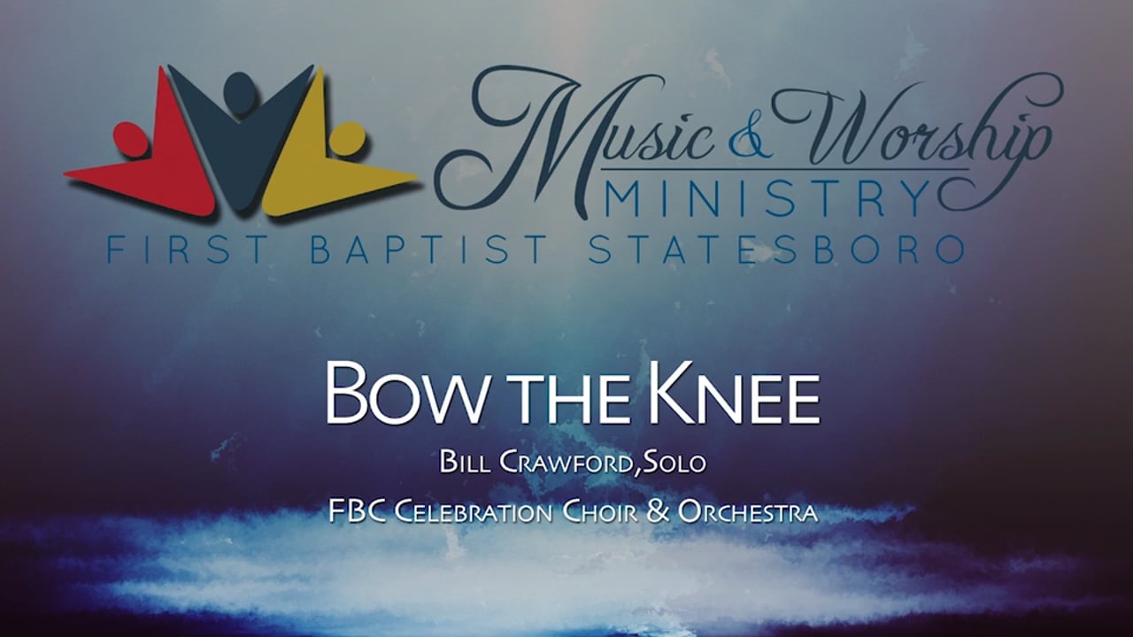 Bow The Knee